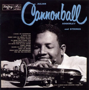 Cannonball Adderley & Strings - Jump For Joy