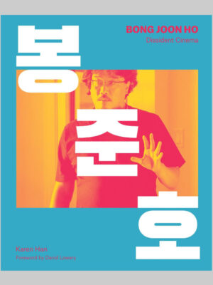 Bong Joon-ho : Dissident Cinema
