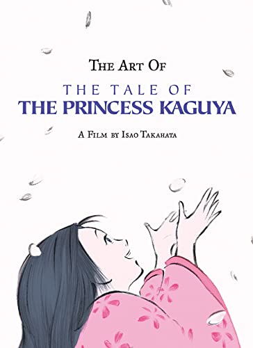 The Art of the Tale of the Princess Kaguya The Art of the Tale of the Princess Kaguya