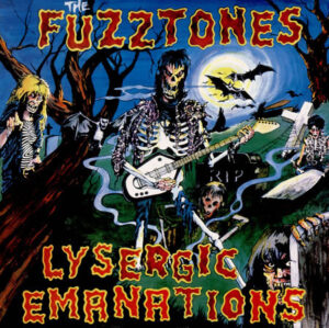 The Fuzztones - Lysergic Emanations