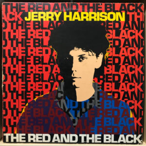 Jerry Harrison - The Red And The Black