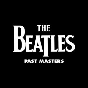 The Beatles - Past Masters [2LP]