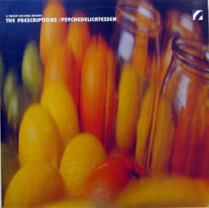 The Prescriptions - Psychedelicatessen