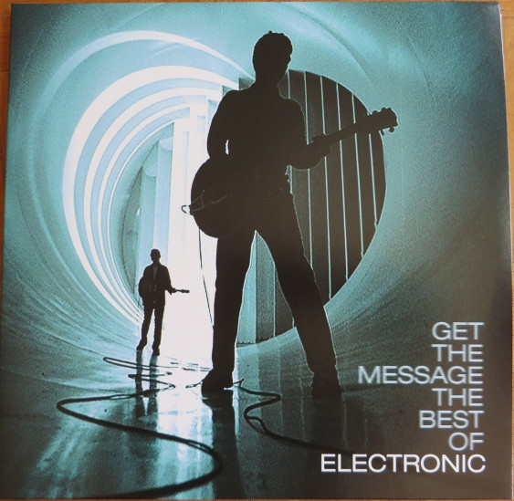 Electronic – Get The Message The Best Of Electronic Electronic – Get The Message The Best Of Electronic
