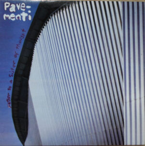 Pavement - Father To A Sister Of Thought