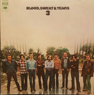 Blood, Sweat And Tears - Blood, Sweat And Tears 3