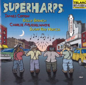 James Cotton, Billy Branch, Charlie Musselwhite, Sugar Ray Norcia – Superharps