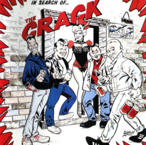 The Crack - In Search Of The Crack