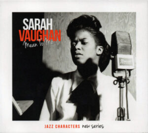 Sarah Vaughan - Mean to Me