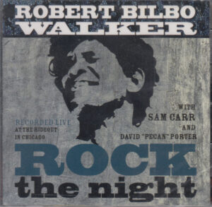 Robert "Bilbo" Walker – Rock The Night