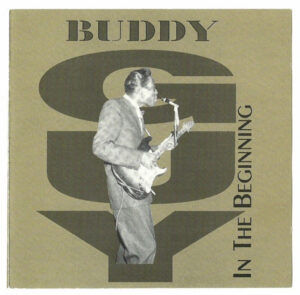 Buddy Guy - In the Beginning