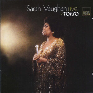 Sarah Vaughan – Live In Tokyo Complete Edition