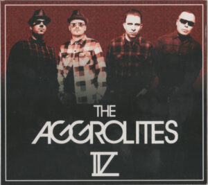 The Aggrolites - Aggrolites IV