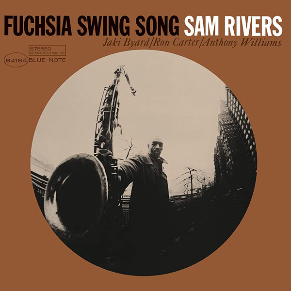 Sam Rivers - Fuchsia Swing Song Sam Rivers - Fuchsia Swing Song