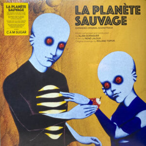 Alain Goraguer - La Planète Sauvage (Expanded Original Soundtrack) [2LP]