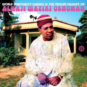 Waziri Oshomah - The Muslim Highlife Of Alhaji Waziri Oshomah [2LP]