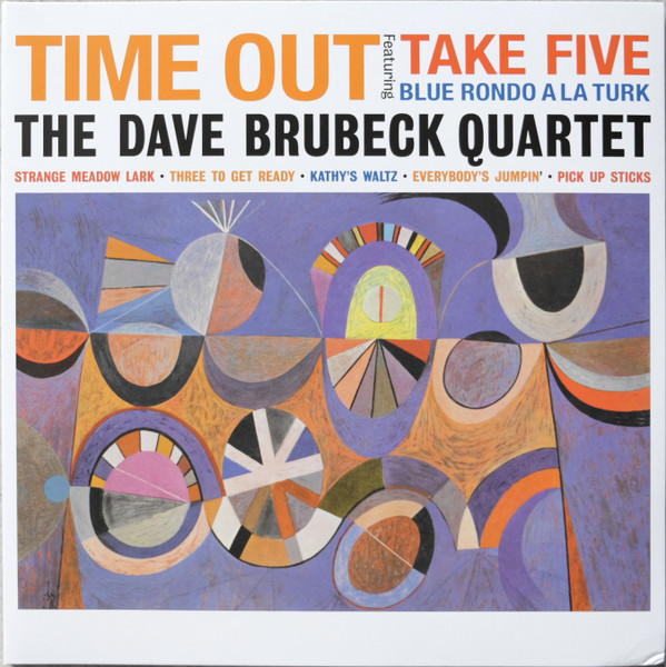 The Dave Brubeck Quartet - Time Out The Dave Brubeck Quartet - Time Out