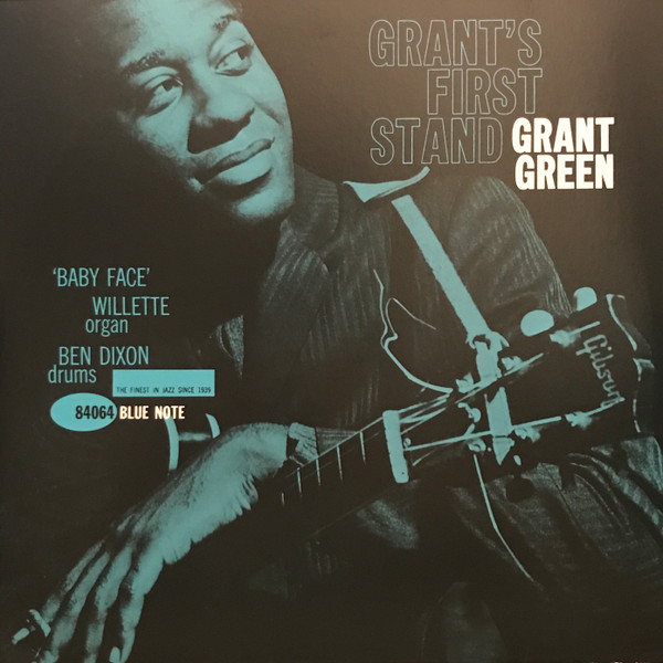 Grant Green - Grant's First Stand Grant Green - Grant's First Stand