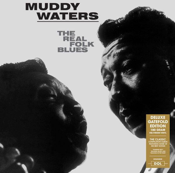 Muddy Waters - The Real Folk Blues Muddy Waters - The Real Folk Blues