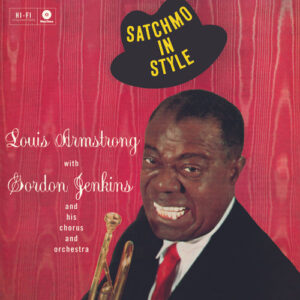 Louis Armstrong - Satchmo In Style