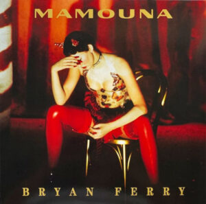 Bryan Ferry - Mamouna [2LP]