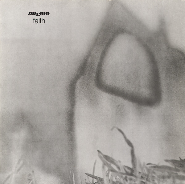 The Cure - Faith The Cure - Faith