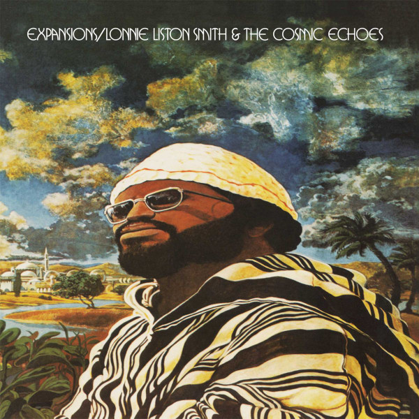 Lonnie Liston Smith And The Cosmic Echoes - Expansions Lonnie Liston Smith And The Cosmic Echoes - Expansions