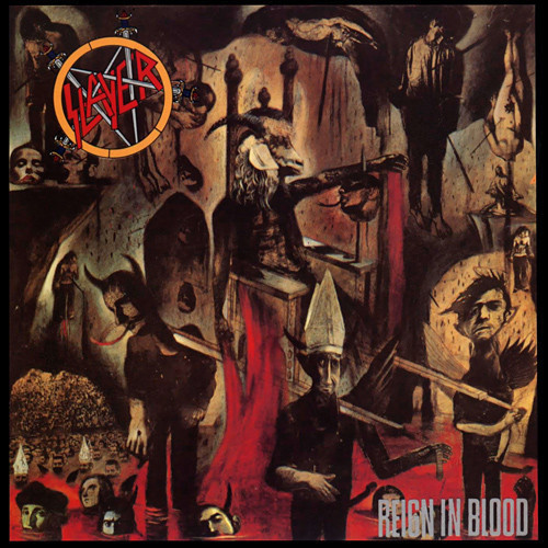 Slayer - Reign In Blood Slayer - Reign In Blood