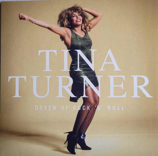 Tina Turner - Queen Of Rock 'N' Roll Tina Turner - Queen Of Rock 'N' Roll