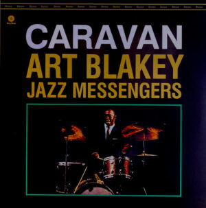 Art Blakey & The Jazz Messengers - Caravan
