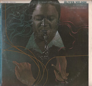Oliver Nelson - A Dream Deferred