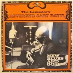 Rev. Gary Davis - New Blues And Gospel