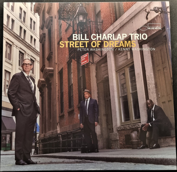 Bill Charlap Trio - Street Of Dreams Bill Charlap Trio - Street Of Dreams