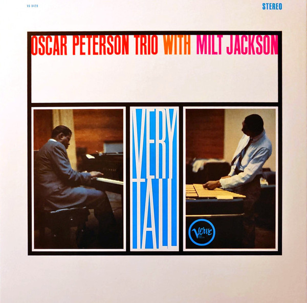 The Oscar Peterson Trio - Very Tall The Oscar Peterson Trio - Very Tall