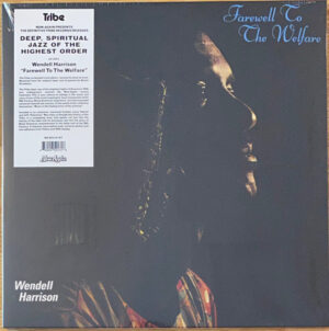Wendell Harrison - Farewell To The Welfare