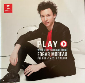 Various / Edgar Moreau - Play: Works for Cello & Piano [CD]