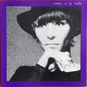 Brigitte Fontaine - Comme À La Radio