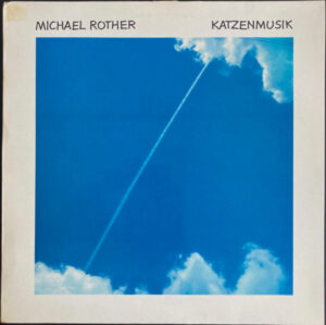 Michael Rother - Katzenmusik