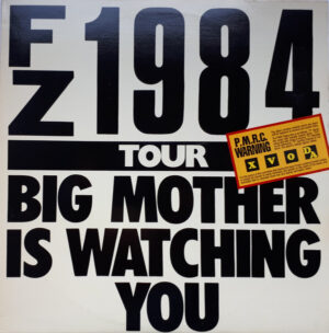 Frank Zappa - Big Mother Is Watching You - 1984 Tour