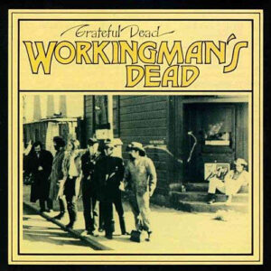 Greatful Dead - Workingman's Dead