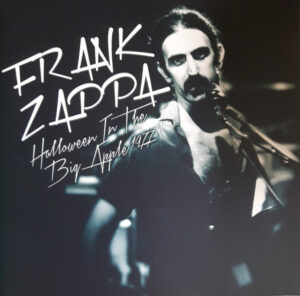 Frank Zappa - Halloween In The Big Apple 1977