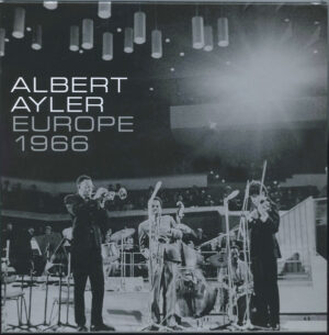 Albert Ayler- Europe 1966 [RSD-4Lp Boxset/Remastered]