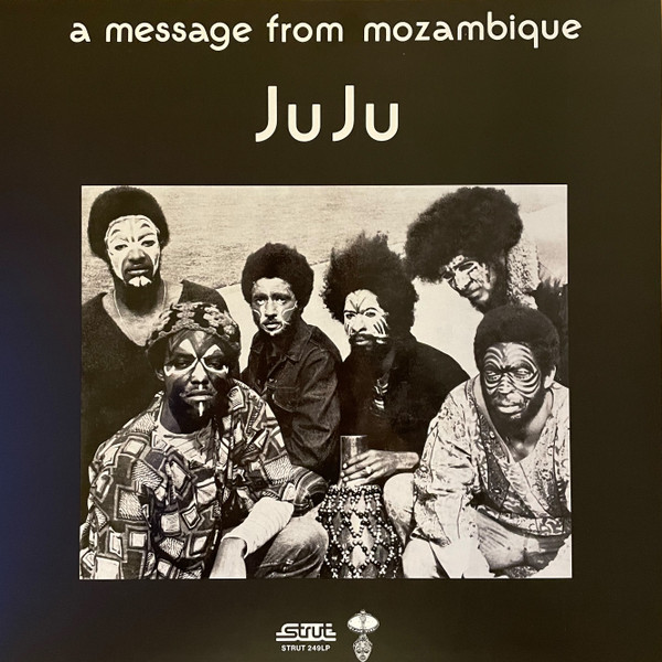Juju - A Message From Mozambique Juju - A Message From Mozambique