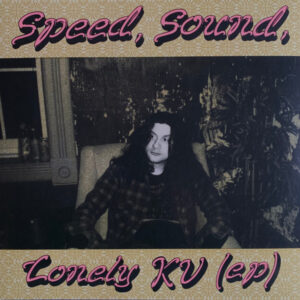 Kurt Vile - Speed, Sound, Lonely KV (ep)