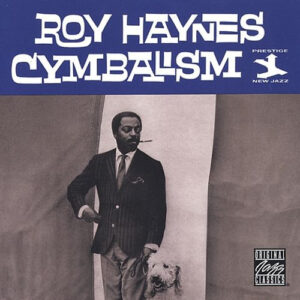 Roy Haynes - Cymbalism