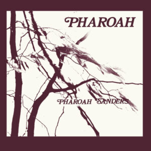 Pharoah Sanders - Pharoah [2LP]