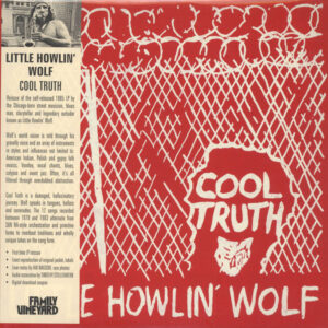 Little Howlin' Wolf - Cool Truth