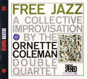 Ornette Coleman - Free Jazz