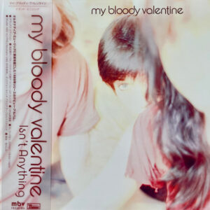 My Bloody Valentine - Isn't Anything