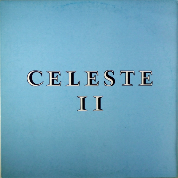 Celeste - II Celeste - II